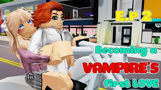 💖 School Love : Becoming a VAMPIRE's first love (Ep2)