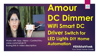 Smart DC Dimmer solution for Dimming LED Lights | Amour, EBTL India | Grouping & Scheduling features