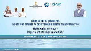 MoU Signing Ceremony Department of Fisheries and ONDC