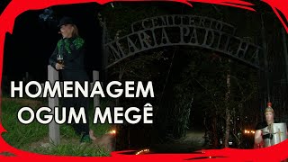 HOMENAGEM A OGUM MEGÊ NO CEMITÉRIO DE MARIA PADILHA