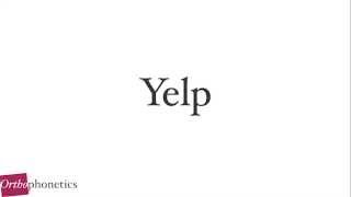 How to pronounce Yelp