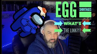 The probable LINK "EGG SHORTAGES"