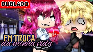 Em Troca da Minha Vida | Mini Filme [DUBLADO] Gacha Club