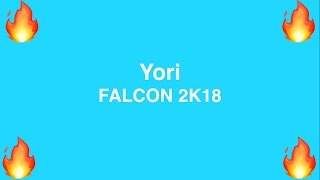 Yori - FALCON 2K18