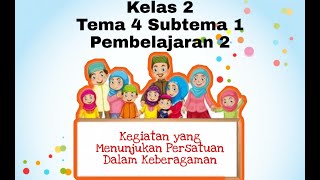 Tema 4 " Persatuan Dalam Keberagaman"