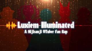 Luxiem Illuminated - A Nijisanji VTuber Fan Rap [Prod. ONE]