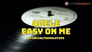 Adele - Easy On Me - (Subtitulos en Español / English Lyrics)