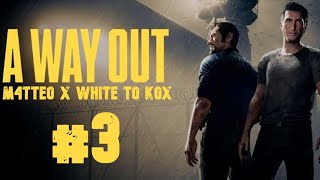 A Way Out [#3] - Tajne kanały w Więzieniu! (With: WhiteToKox)