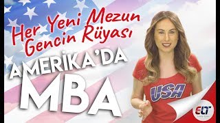 Her Yeni Mezun Gencin Hayali; Amerika'da MBA! (Fırsatlar Ülkesi)