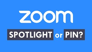 Spotlight vs pin video in Zoom. What's the difference?