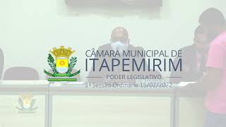 Câmara de Itapemirim - 03ª Sessão Ordinária - 15 de fevereiro/2022.