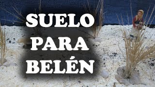 [BELENISMO] - Suelo efecto realista