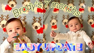 Brody’s 7 month baby update.