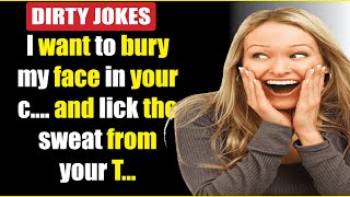 🤣 DIRTY JOKE! - 😋 Bury her face in... 😳 and Lick the...😱