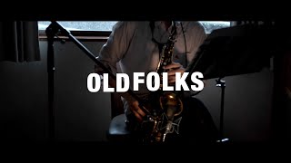 OLD FOLKS (Jazz Standard played by Alto Saxophone)