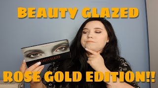 BEAUTY GLAZED ROSE GOLD EDITION DUPE FOR HUDA BEAUTY???