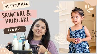 Skincare & Haircare Products of my Daughter | मेरी बेटी के Skincare और Haircare प्रोडक्ट्स