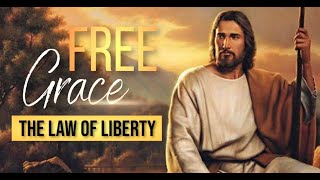 The Liberation of Free Grace