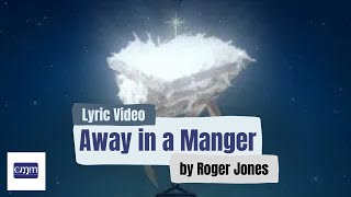 Away in a Manger lyric video