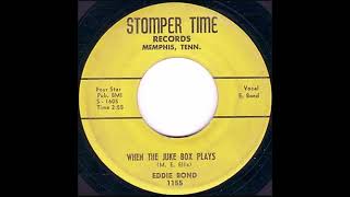 Eddie Bond - When The Juke Box Plays