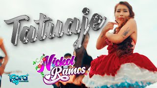 Nickol Ramos - TATUAJE (PRIMICIA 2024) Fora Producciones