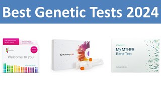 Top 10 Best Genetic Tests in 2024