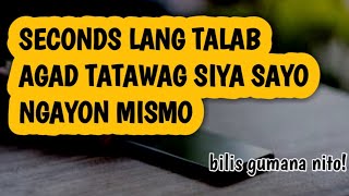 GRABE SECONDS LANG TALAB AGAD TATAWAGAN KA NIYA NGAYON DIN