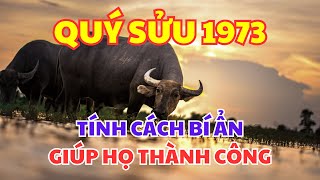 5 Tính Cách 'Bí Ẩn' Tạo Nên Thành Công Đáng Kinh Ngạc Cho Tuổi Quý Sửu 1973