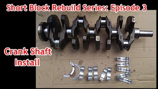 How To Install A Crankshaft With New Bearings - (Hyundai / Kia 2.4 GDI) - Short Block Rebuild Part 3