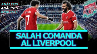 LIVERPOOL ÚNICO LÍDER en la Premier League l Salah el más valioso