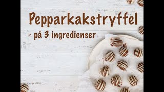 JULGODIS - Pepparkakstryffel på 3 ingredienser | Baka med Frida