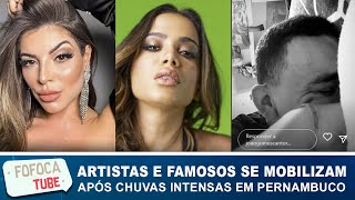 Após chuvas intensas em Pernambuco, artistas  e famosos se mobilizam por ajuda