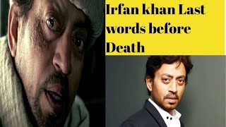 Irrfan Khan last word Message video | MUST WATCH | SAD💔💔