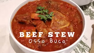 Beef Stew | Osso Buco