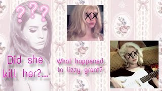 What happened to Lizzy Grant? (Explained) *read desc!!*