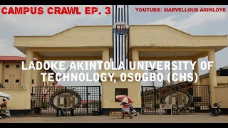 What is it like inside LAUTECH, CHS, Osogbo