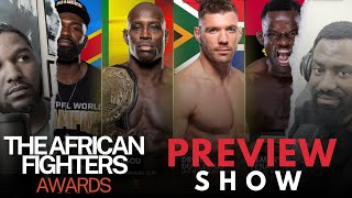 African Fighters Awards 2023 | Preview Show | Dricus Duplessis, Impa Kasanganay, Sadibou SY + more