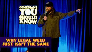 Why Legal Weed Just Isn't The Same | Chris Higgins