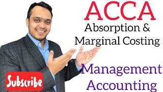 Management Accounting || Absorption & Marginal Costing Revision