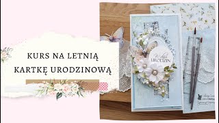 Kurs na letnią kartkę urodzinową