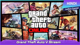 GTA V Online Live Stream | GTA V Heist | With Subscribers | Hindi