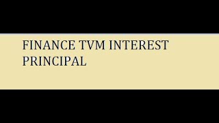 FINANCE INTEREST PRINCIPAL