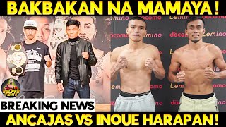 BREAKING! BAKBAKAN NA MAMAYA! | ANCAJAS AT INOUE NAG-KAHARAP NA! | APOLINARIO ROUND 1 KO VS. HAPON!