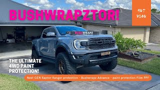 Next Gen Raptor Ranger Bushwrapz Advance   paint protection Film PPF  install