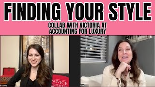 FINDING YOUR PERSONAL STYLE:  Collab with @accountingforluxury #declutter