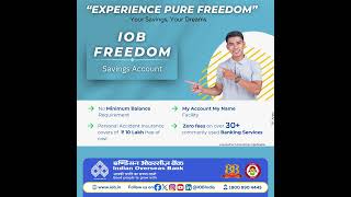 IOB’s Freedom Savings Account!