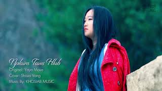 Nplaim taws hlub - Yaya Moua (Cover by SUA VAJ)