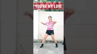 YOU'RE MY LOVE - Easy Dance Workout