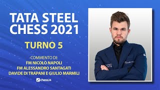 Tata Steel Chess | Turno 5 | FM N. Napoli | FM A. Santagati | D. Di Trapani | G. Marmili