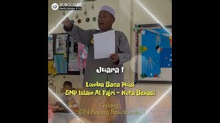 Juara I Lomba Baca Puisi Islami || SMP Islam Al Fajri Kota Bekasi